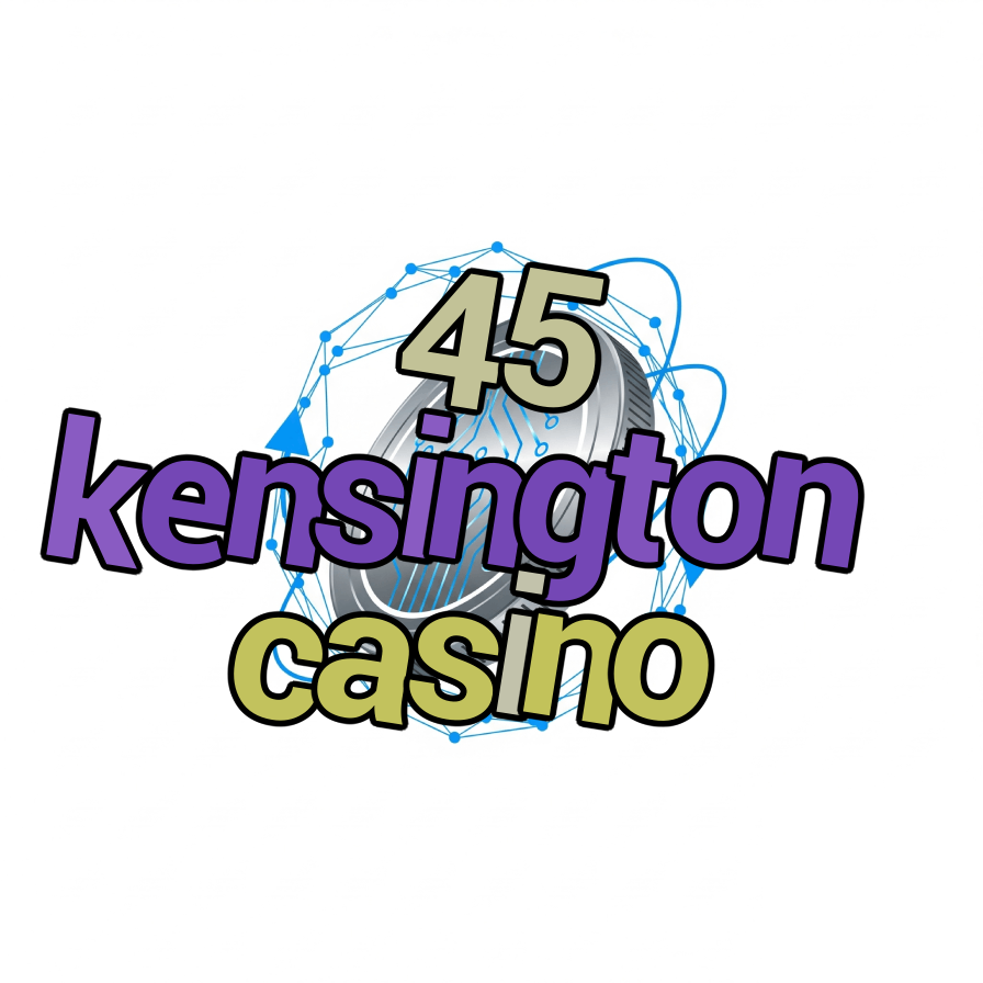 45 kensington casino